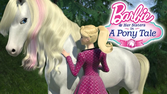 Barbie & Her Sisters in a Pony Tale